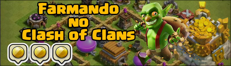 farmando no clash of clans rapido